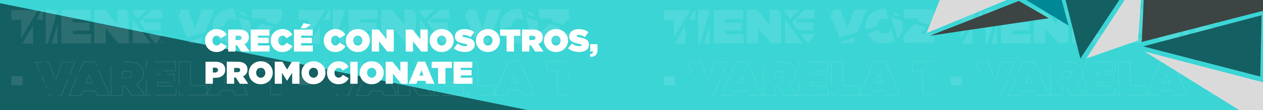 Crecé con nosotros, promocionate