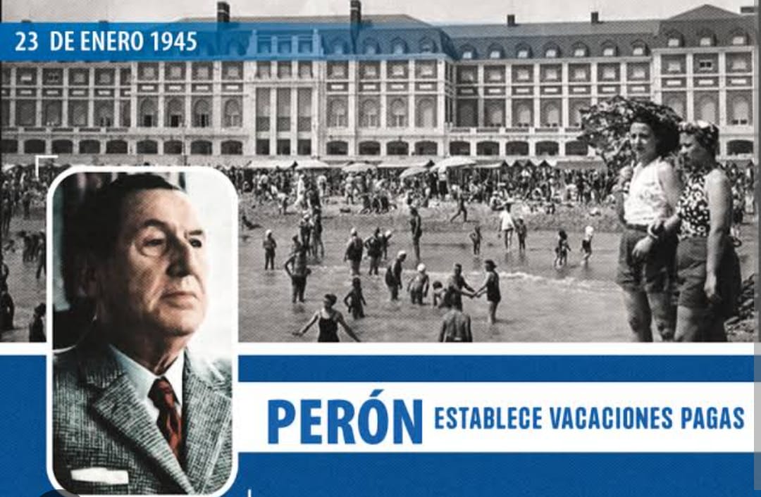 A 81 años de las vacaciones pagas: Perón y un derecho histórico 